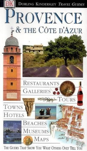 DK Eyewitness Travel Guide: Provence & Cote D'Azur