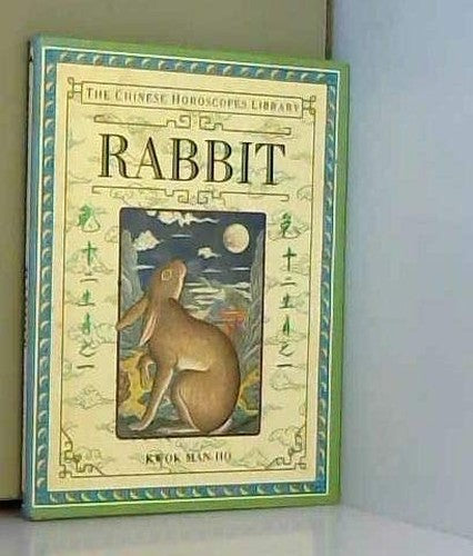 Chinese Horoscope  4:  Rabbit