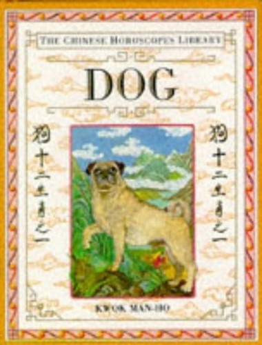 Chinese Horoscope 11:  Dog