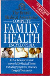 BMA Complete Family Health Encyclopedia (Revised) 