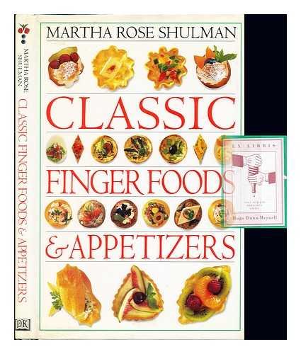 Classic Finger Foods & Appetizers Cookbook