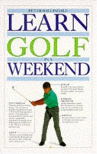 Learn Golf in a Weekend