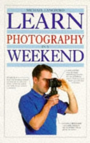 Learn Photography in a Weekend
