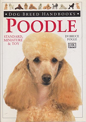 Dog Breed Handbook:  6 Poodle