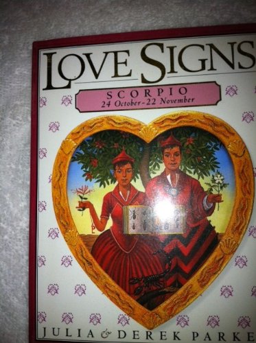 Love Signs:  Scorpio