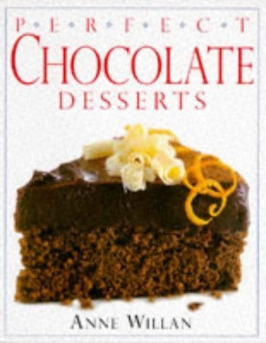 Perfect Chocolate Desserts