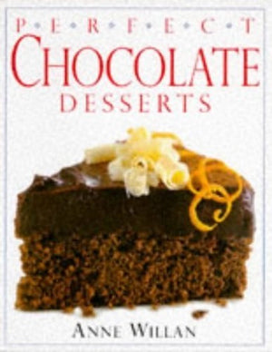 Perfect Chocolate Desserts