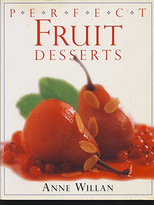 Perfect Fruit Desserts