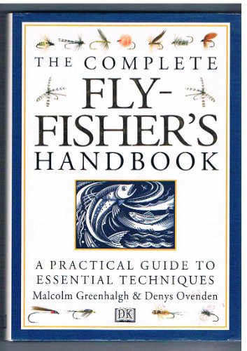 Fly-Fishers Handbook, the Complete