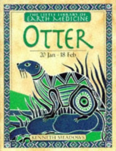 Little Earth Medicine:  11 Otter