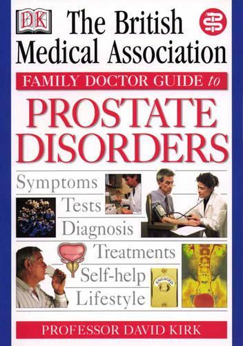 BMA Family Doctor:  Prostate Disorders