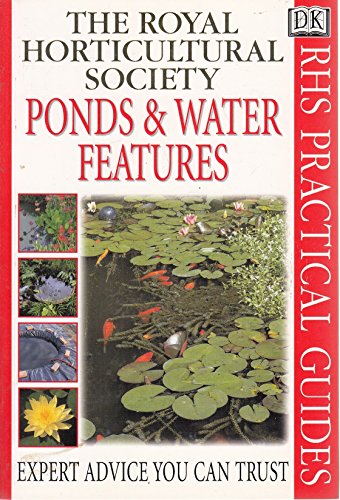 RHS Practical Guide:  Ponds & Water Features