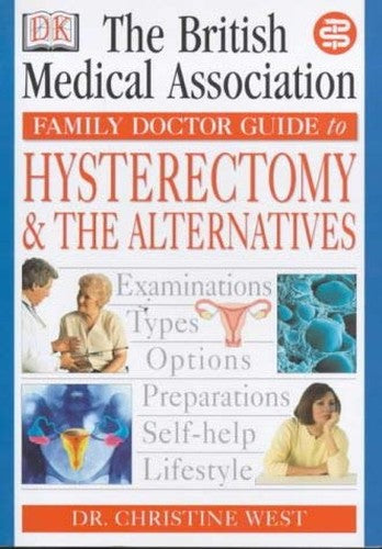 BMA Family Doctor:  Hysterectomy & the Alternatives