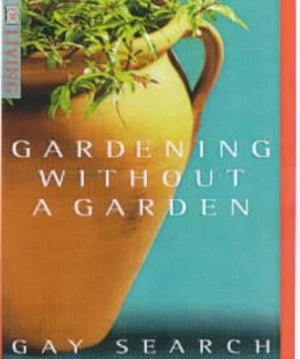 Gardening Without A Garden