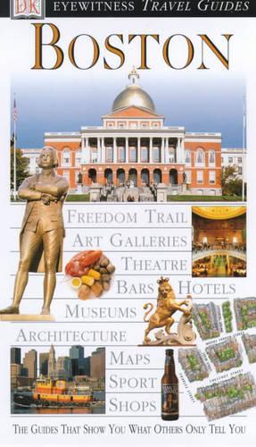 DK Eyewitness Travel Guide: Boston