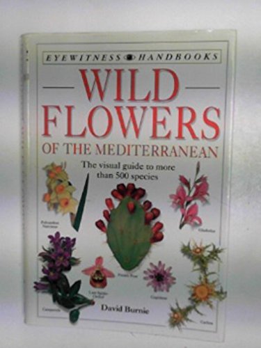 Eyewitness Handbook:  16 Flowers of Mediterranean