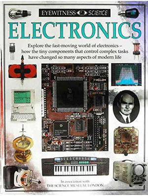 Eyewitness Science:  08 Electronics