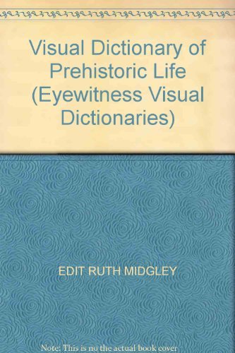 Eyewitness Visual Dictionary:  16 Prehistoric Life
