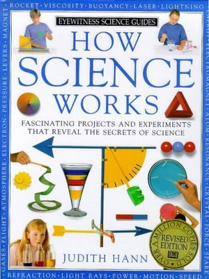 Eyewitness Science Guide:  How Science Works  N/E