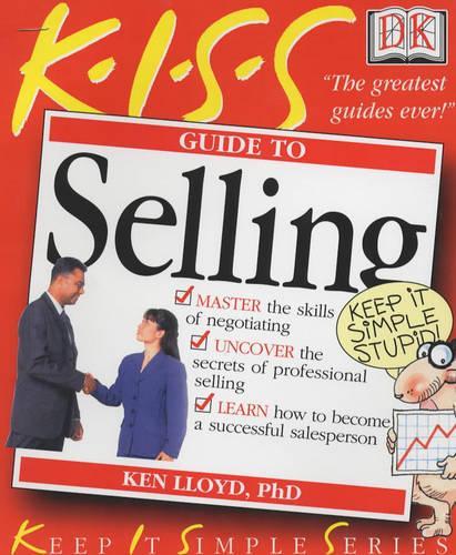 KISS Guide To Selling