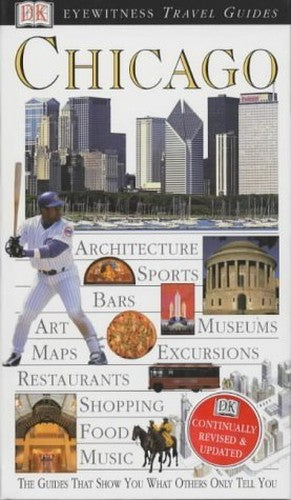 DK Eyewitness Travel Guide: Chicago