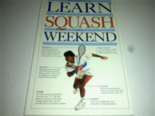 Learn Squash in a Weekend
