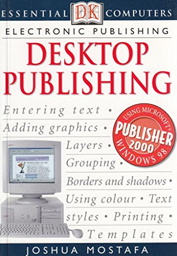 Essential Computers:  Desktop Publishing