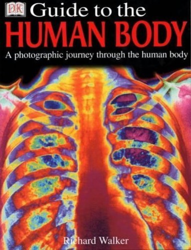 DK GUIDE TO THE HUMAN BODY 1st Edition - Cased