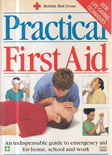 New Practical First Aid (revised) (British Red Cross)