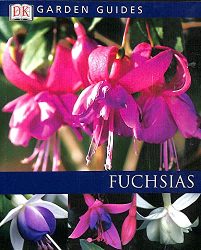 Garden Guides:  Fuchsias