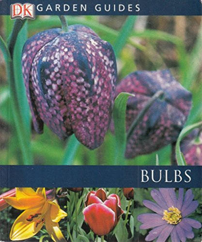 Garden Guides:  Bulbs