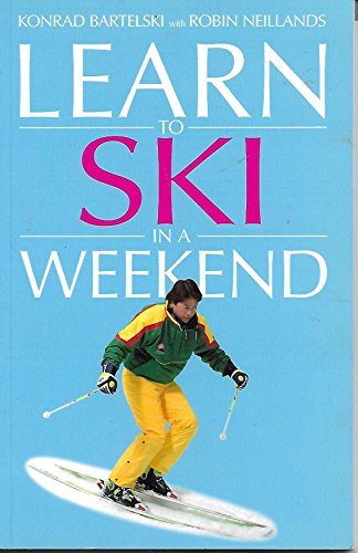 Learn In A Weekend:  Ski