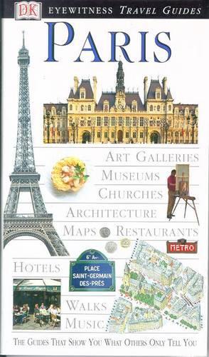 DK Eyewitness Travel Guide: Paris
