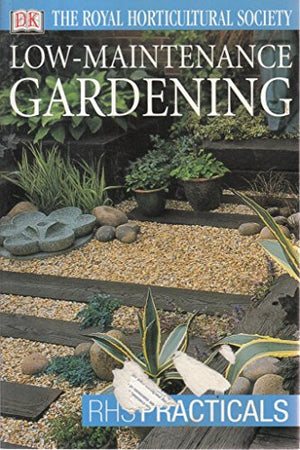 Low - Maintenance Gardening