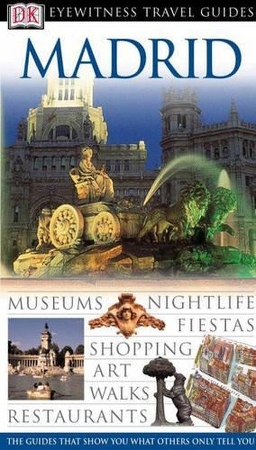 DK Eyewitness Travel Guide: Madrid