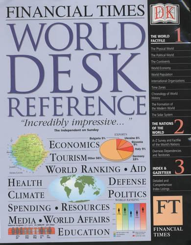 Financial Times World Desk Reference (new edition)