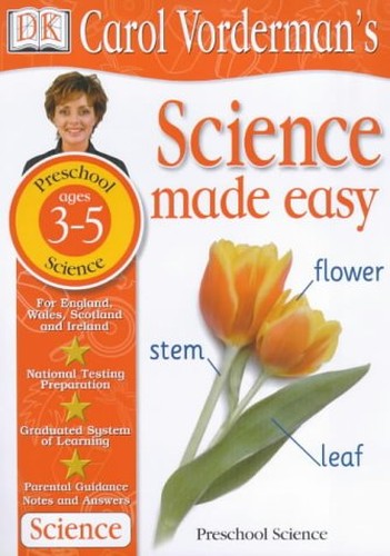 Science Made Easy:  Age 3-5 Introducing Science for 3-5 Year Olds