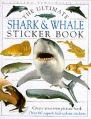 Ultimate Sharks & Whales Sticker Book