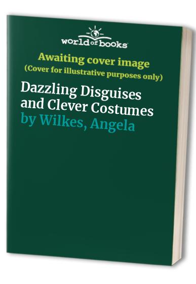 Dazzling Disguises and Clever Costumes
