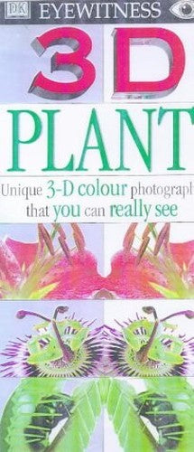 Eyewitness 3-D Eye:  Plant