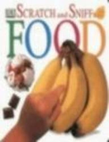 Scratch & Sniff:  Food