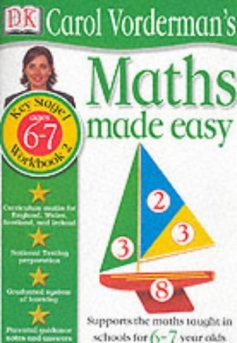 Maths Made Easy:  Age 6-7 Book 2