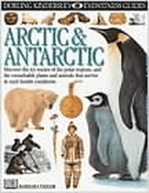 DK Eyewitness Guides:  Arctic & Antarctic