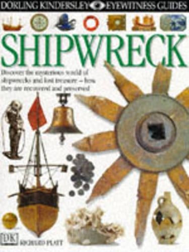 DK Eyewitness Guides:  Shipwreck