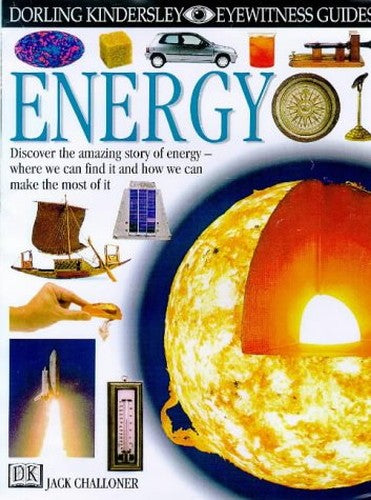 EYEWITNESS GUIDE:76 ENERGY 1st Edition - Cased