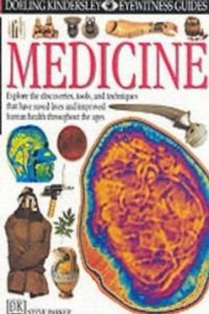 DK Eyewitness Guides:  Medicine