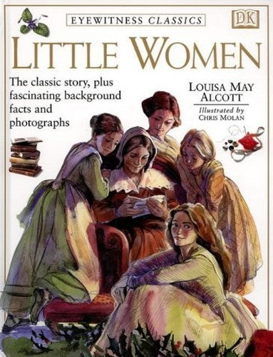 Eyewitness Classics:  Little Women