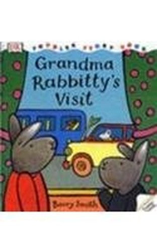 DK Toddler Story Book:  Grandma Rabbity's Visit