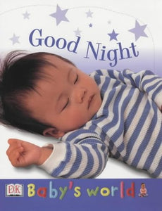 DK Baby's World:  Good Night 