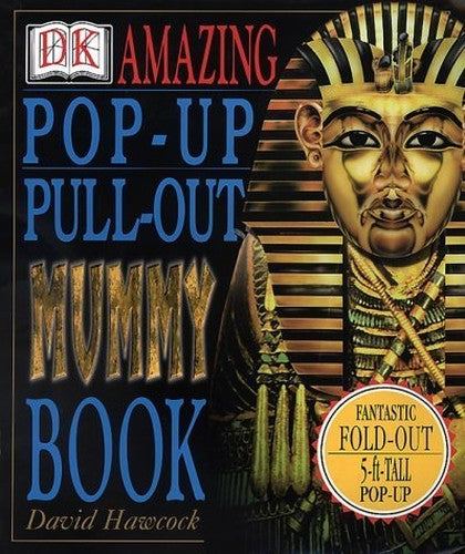 Amazing Pop-up Pull-out Mummy Book
